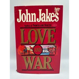 Love And War John Jakes 1984 Hardcover First Edition Historical Fiction